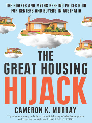 cover image of The Great Housing Hijack